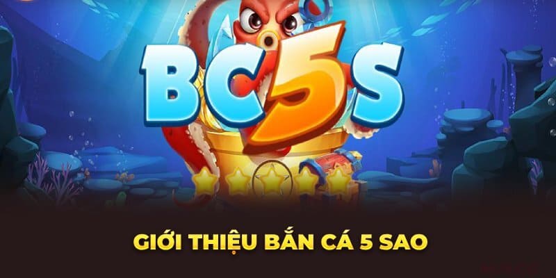 Bắn cá 5 sao cực kỳ hấp dẫn người chơi