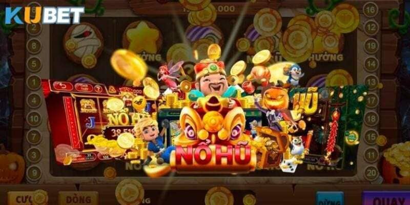 Nổ hũ Kubet có lượng Jackpot lớn