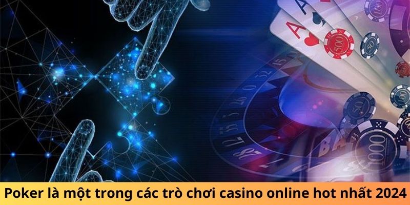 Các trò chơi casino trực tuyến hàng đầu được ưa chuộng nhất