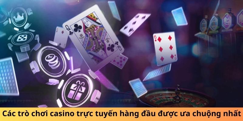 Hiểu biết cơ bản về trò chơi casino dành cho bạn